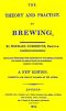 [Gutenberg 56784] • The Theory and Practice of Brewing